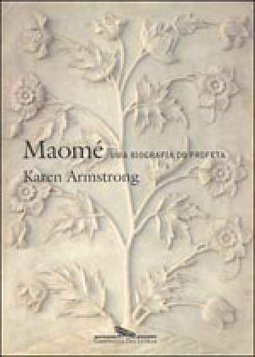 Maomé: uma Biografia do Profeta