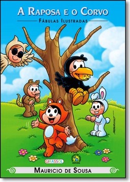 Turma da Mônica - fábulas ilustradas - a raposa e o corvo