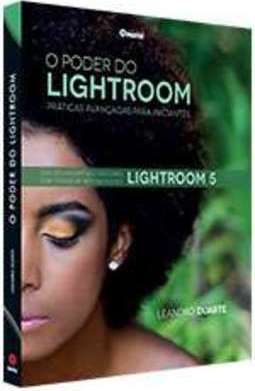 PODER DO LIGHTROOM, O