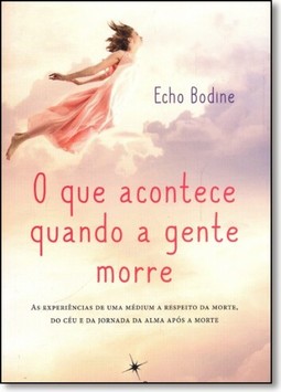 Que Acontece Quando A Gente Morre, O