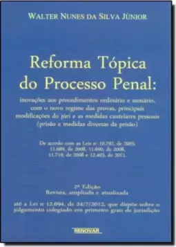 Reforma Tópica do Processo Penal
