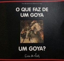 O Que Faz de um Goya um Goya?