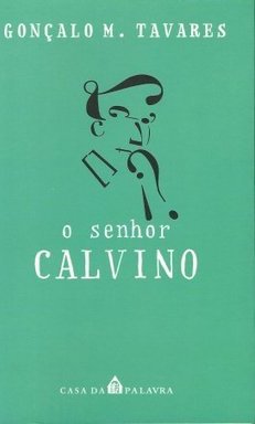O Senhor Calvino