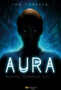 AURA (Mundos Sombrios #Vol. I)