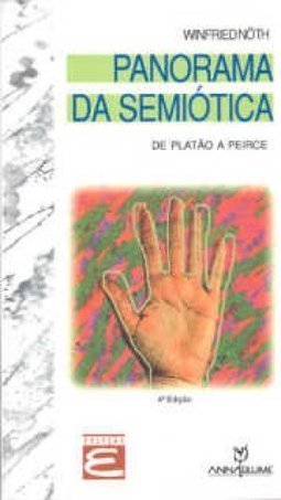 Panorama da Semiótica: de Platão a Peirce