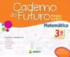 C Do Futuro Matematica 3 Ano L 3 Ed