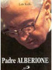 Padre Alberione: Anotações para uma Biografia