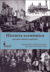 História econômica: agricultura, indústria e populações