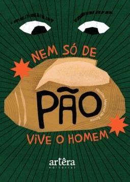 Nem só de pão vive o homem