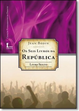 Seis Livros Da Republica   Livro Sexto (Os)