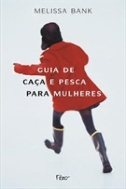 Guia da Caça e Pesca para Mulheres