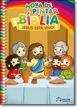 Hora De Pintar Biblia! Jesus Esta Vivo