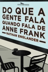 Do que a gente Fala quando Fala de Anne Frank