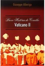Breve História do Concílio Vaticano II