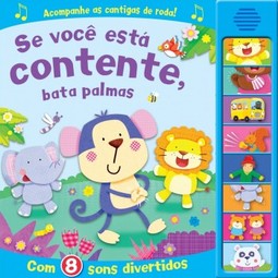 Se você está contente, bata palmas: com 8 sons divertidos