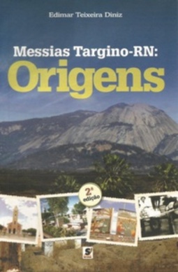 Messias Targino-RN: Origens