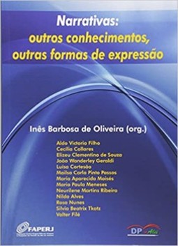 Narrativas: outros conhecimentos, outras formas de expressão