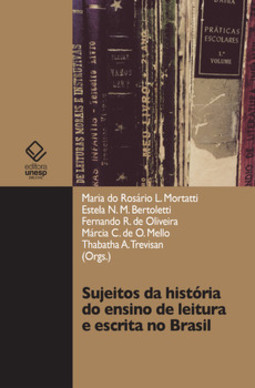 Sujeitos da história do ensino de leitura e escrita no Brasil