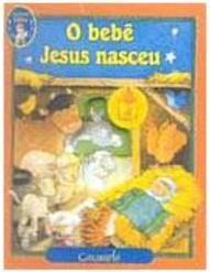 O Bebê Jesus Nasceu