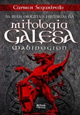 As Mais Originais Histórias da Mitologia Galesa