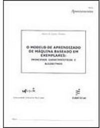 Modelo de Aprendizado de Máquina Baseado em Exemplares: Principais...