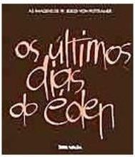 Os Últimos Dias do Éden
