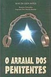 O Arraial dos Penitentes