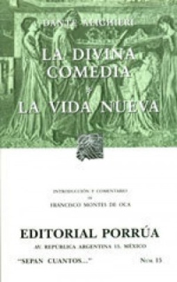 La Divina Comedia. La Vida Nueva. (Sepan Cuántos #15)