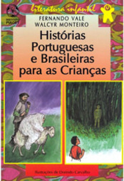 Histórias Portuguesas e Brasileiras Para as Crianças