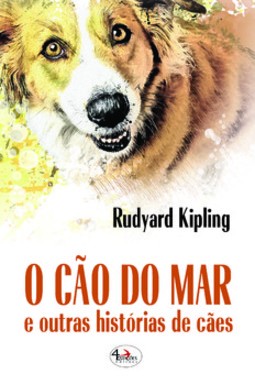 O Cão do Mar: E outras histórias de cães