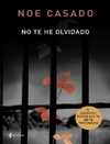 No te he olvidado (Saga No te pertenezco 02)