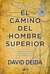 El Camino del Hombre Superior: Los Desafíos del Amor Y del Deseo Sexual En El Hombre de Hoy