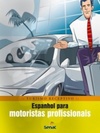 Espanhol para Motoristas Profissionais (Turismo Receptivo)