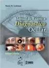 Manual De Exame E Diagnostico Ocular