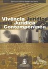 Vivência Jurídica Contemporânea: Temas Reunidos