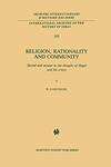 Religion, Rationality and Community: Sacred and Secular in the Thought of Hegel and His Critics: 105