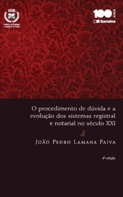 Procedimento de Dúvida e a Evolução dos Sistemas Registral e Notarial no Século XXI