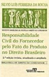 Responsabilidade Civil do Fornecedor Pelo Fato do Produto Direito Bras