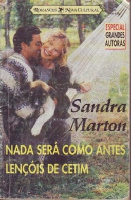 Nada será como antes e Lençóis de cetim