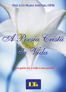 A poesia cristã da vida