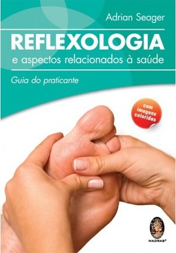 Reflexologia e aspectos relacionados a saúde