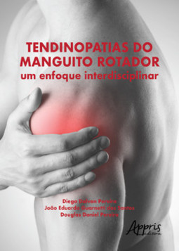 Tendinopatias do manguito rotador: um enfoque interdisciplinar