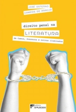 Direito Penal na Literatura de Camus, Suassuna e Outros Iluminados