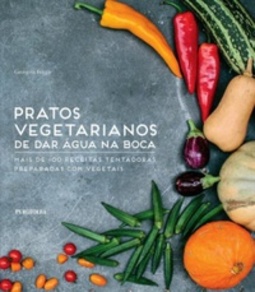 Pratos vegetarianos de dar água na boca