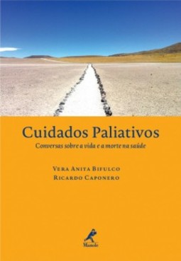 Cuidados paliativos: Conversas sobre a vida e a morte na saúde