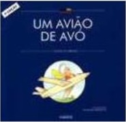 Avião de Avó, Um