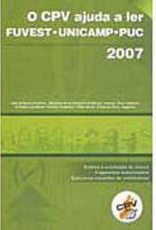 O CPV Ajuda a Ler FUVEST, UNICAMP e PUC 2007