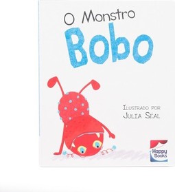 Monstrinhos geniosos: O monstro bobo