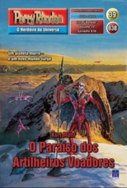 O Paraíso dos Artilheiros Voadores (Perry Rhodan #838)