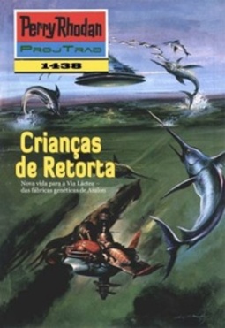 Crianças de Retorta (Perry Rhodan #1438)